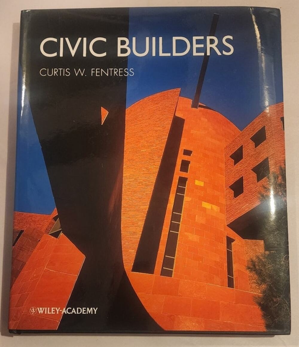 Civic Builders Wiley Academy Architecture Hardcover Textbook Curtis Fentress